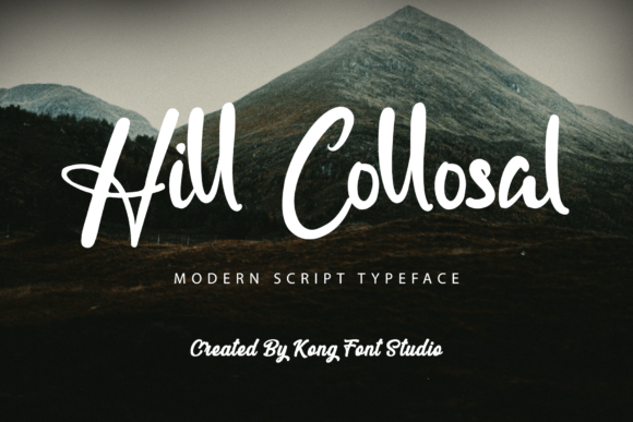 Hill Collosal: A Playful Script Font for Campaign Design