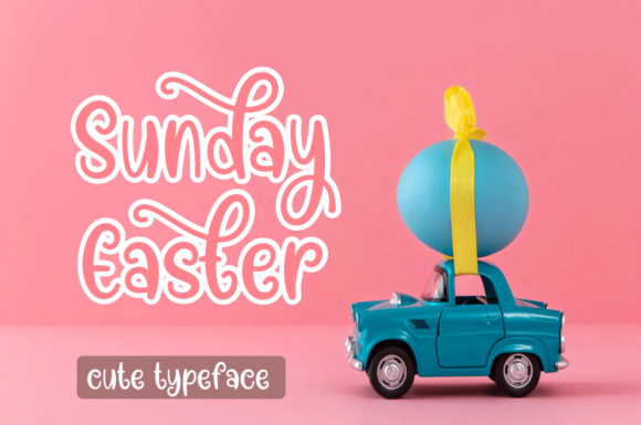 Sunday Easter Font: Adding Casual Charm to Your Brand Story
