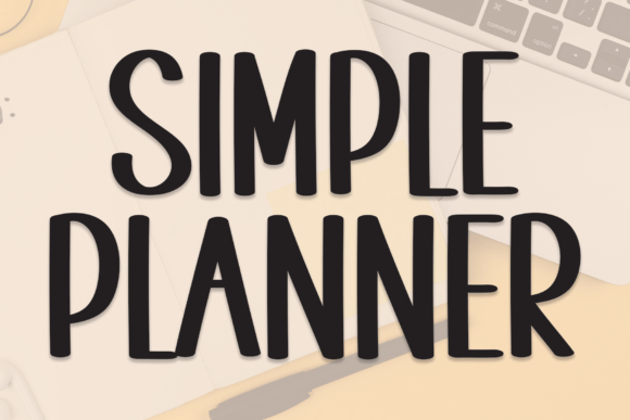 Why Simple Planner is a Go-To Font for Digital Designers